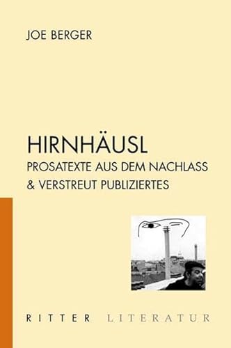 Beispielbild fr Hirnhusl: Prosatexte aus dem Nachla und verstreut Publiziertes zum Verkauf von medimops