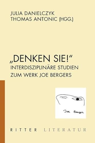 Beispielbild fr Denken Sie!": Interdisziplinre Studien zum Werk von Joe Berger zum Verkauf von medimops