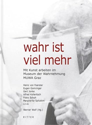 Imagen de archivo de Wahr ist viel mehr.: Museum der Wahrnehmung Graz a la venta por medimops