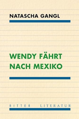 9783854155317: Wendy fhrt nach Mexiko