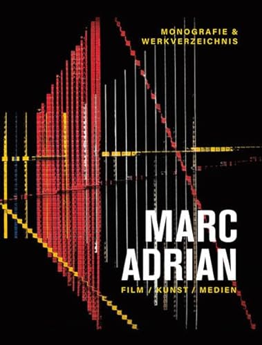 9783854155409: Marc Adrian - Film, Kunst, Medien: Monografie und Werkverzeichnis