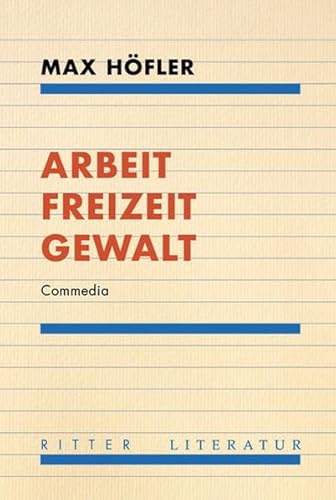 Stock image for Arbeit Freizeit Gewalt: Commedia for sale by medimops