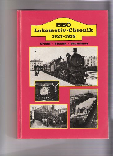Stock image for BB-Lokomotiv-Chronik 1923-1938 for sale by medimops