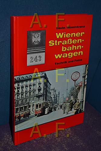 9783854160922: Wiener Strassenbahnwagen. Technik und Fotos