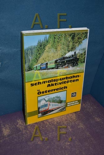 Beispielbild fr SCHMALSPURBAHN-AKTIVIT?TEN IN ?STERREICH. zum Verkauf von Cambridge Rare Books