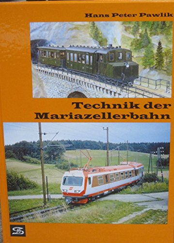 9783854161899: Technik der Mariazellerbahn