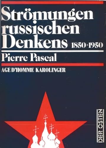 9783854180173: Strmungen russischen Denkens: 1850-1950 (Der Osten) - Pascal, Pierre