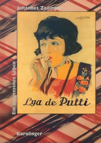 Beispielbild fr Lya de Putti: Ein vergessenes Leben zum Verkauf von medimops