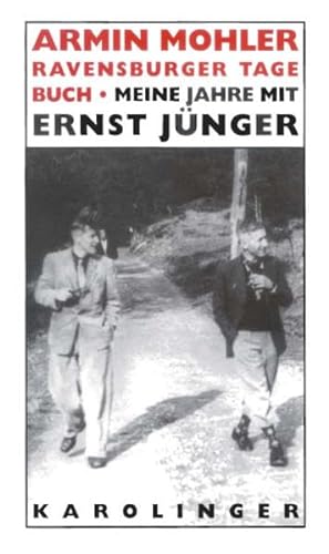 Stock image for Ravensburger Tagebuch. Meine Zeit bei Ernst Jnger 1949. Mit einem Nachtrag. In Wilflingen 1950 - 1953 von Edith Mohler. for sale by Antiquariat Bader Tbingen