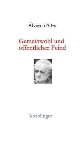 9783854181668: GEMEINWOHL UND FFENTLICHER FEIND