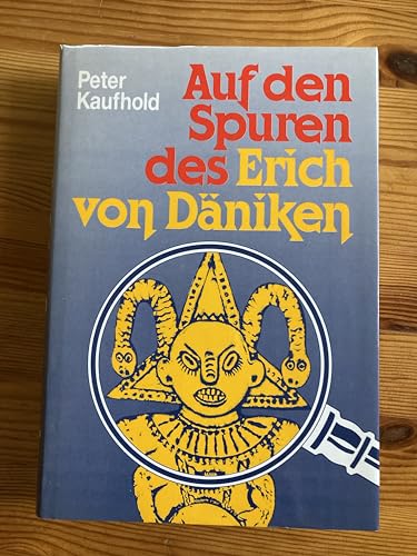 9783854191452: Auf den Spuren des Erich von Dniken (Livre en allemand)