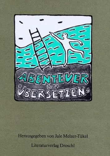 9783854202196: Abenteuer des bersetzens