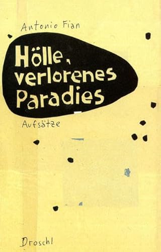 9783854204367: Hlle, verlorenes Paradies: Aufstze und Polemiken