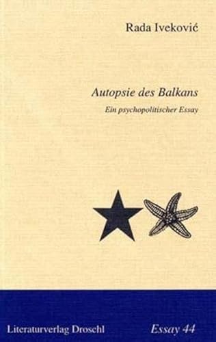 9783854205678: Autopsie des Balkans: Ein psychopolitischer Essay