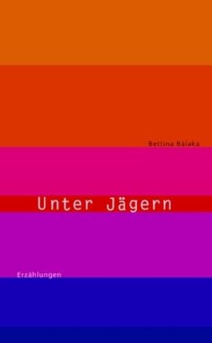 9783854206101: Unter Jgern: Erzhlungen