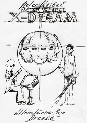 Stock image for Peter Weibel: X-Dream for sale by Antiquariat BuchX