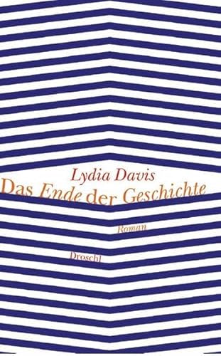Das Ende der Geschichte (9783854207610) by Davis, Lydia