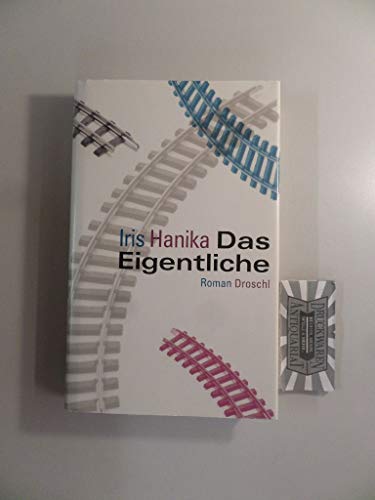 9783854207641: Das Eigentliche: Roman