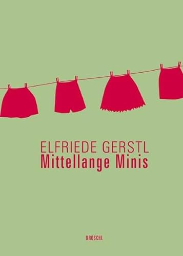 9783854207979: Gerstl, E: Elfriede Gerstl Werke 1 / Mittellange Minis