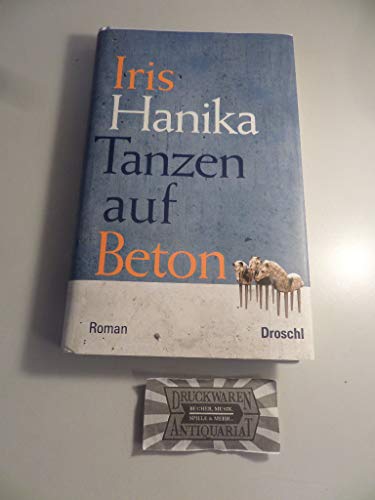 9783854207993: Tanzen auf Beton: Weiterer Bericht von der unendlichen Analyse