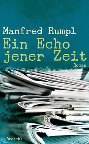 Beispielbild fr Ein Echo jener Zeit zum Verkauf von medimops