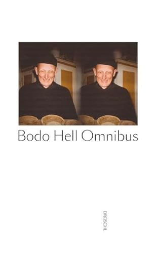 Imagen de archivo de BODO HELL OMNIBUS: Texte von / Beitrge zu Bodo Hell a la venta por medimops