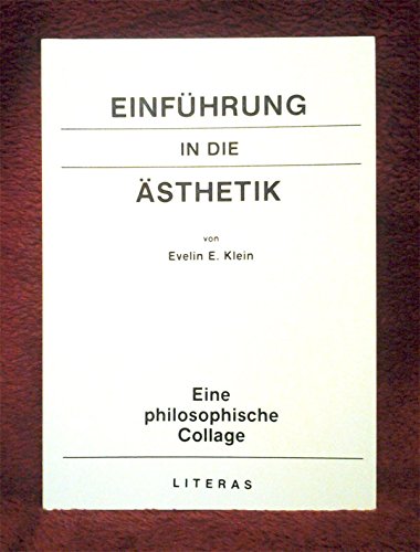 9783854290605: Einfnhrung in die -sthetik by Klein, Evelin E