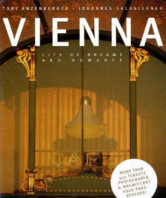 Vienna City of Dreams and Romance