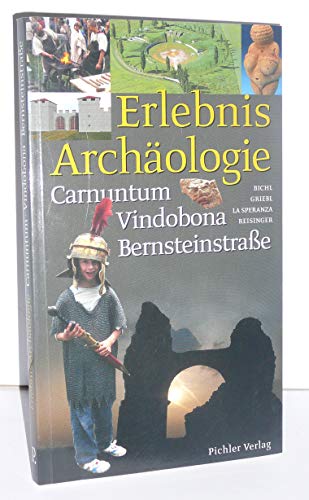 9783854313083: Erlebnis Archologie