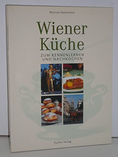 Beispielbild fr Wiener Kche: Zum Kennenlernen und Nachkochen zum Verkauf von medimops