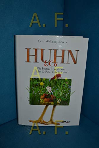 Beispielbild fr Huhn & Co: Die besten Rezepte von Huhn & Pute, Ente & Gans zum Verkauf von medimops