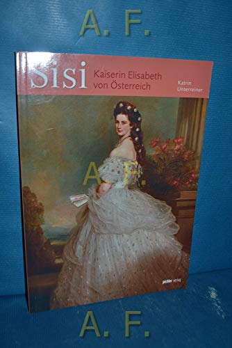 Stock image for Sisi: Kaiserin Elisabeth von sterreich for sale by medimops