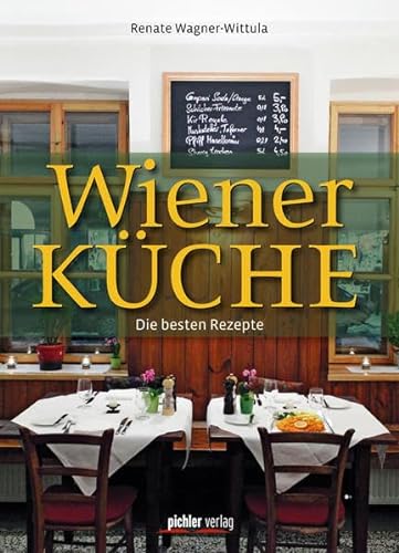 Beispielbild fr Wiener Kche: Die besten Rezepte zum Verkauf von Buchmarie