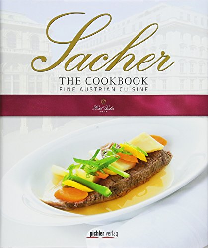 9783854316626: Sacher The Cookbook: Fine Austrian Cuisine
