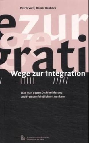 9783854353638: Wege zur Integration