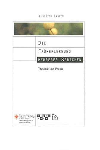 Stock image for Die Frherlernung mehrerer Sprachen: Theorie und Praxis for sale by medimops
