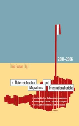 Stock image for 2. sterreichischer Migrations- und Integrationsbericht 2001-2006 for sale by medimops