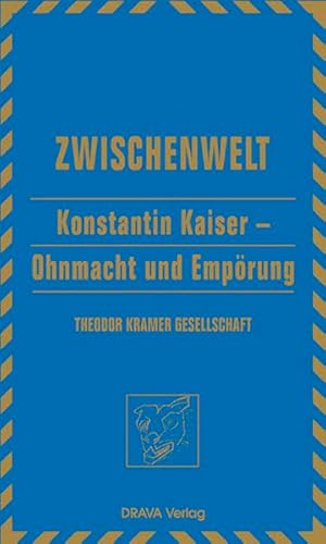 Imagen de archivo de Konstantin Kaiser - Ohnmacht und Emprung a la venta por medimops