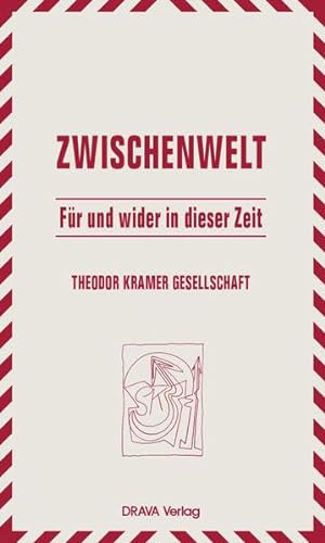 Stock image for Fr und wider in dieser Zeit: Die Editorials der Zeitschrift 'Zwischenwelt' (1993-2012) for sale by medimops