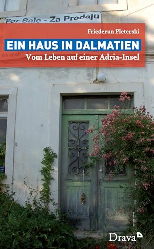 Imagen de archivo de Ein Haus in Dalmatien -Language: german a la venta por GreatBookPrices