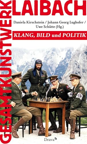 Imagen de archivo de Gesamtkunstwerk Laibach: Klang, Bild und Politik a la venta por Concordia Books