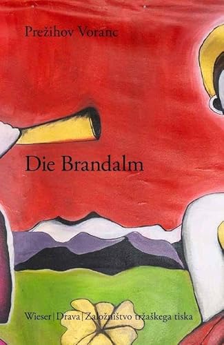 Stock image for Die Brandalm for sale by GreatBookPrices