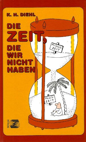 9783854361428: Die Zeit, die wir nicht haben