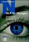 9783854362135: NLP fr Manager. Abschied von der Durchschnittlichkeit mit dem PowerPotential