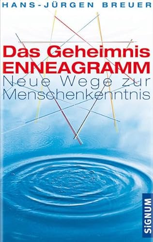 Stock image for Das Geheimnis Enneagramm. neue Wege zur Menschenkenntnis, for sale by modernes antiquariat f. wiss. literatur
