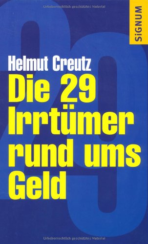Stock image for Die 29 Irrtmer rund ums Geld for sale by Versandantiquariat Felix Mcke