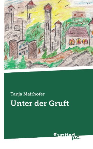 9783854380726: Unter der Gruft