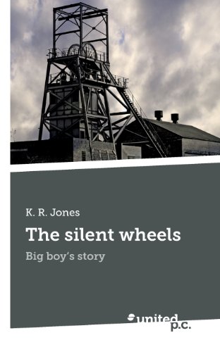 Beispielbild fr The silent wheels: Big boy's story zum Verkauf von WorldofBooks