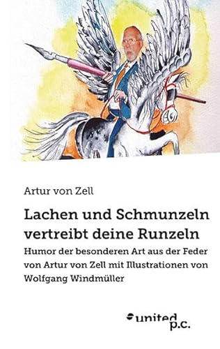 9783854384267: Lachen Und Schmunzeln Vertreibt Deine Runzeln