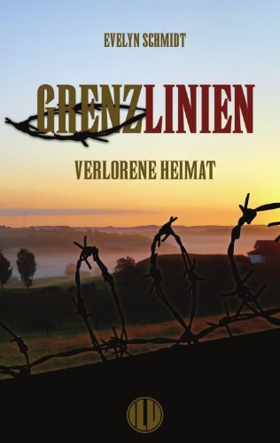 Stock image for Grenzlinien - Verlorene Heimat for sale by medimops